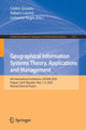 Book cover of: Geographical Information Systems Theory, Applications and Management. By: Cédric Grueau