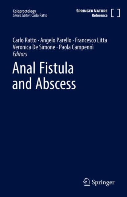 Book cover of: Anal Fistula and Abscess. By: Carlo Ratto