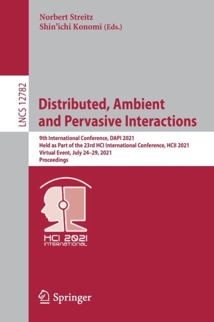 Book cover of: Distributed, Ambient and Pervasive Interactions. By: Norbert Streitz