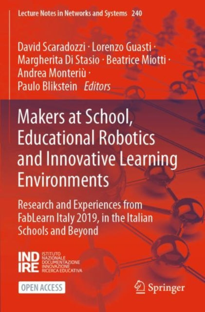 Book cover of: Makers at School, Educational Robotics and Innovative Learning Environments. By: David Scaradozzi