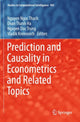 Book cover of: Prediction and Causality in Econometrics and Related Topics. By: Nguyen Ngoc Thach