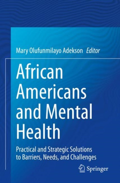 Book cover of: African Americans and Mental Health. By: Mary Olufunmilayo Adekson