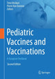 Book cover of: Pediatric Vaccines and Vaccinations. By: Timo Vesikari