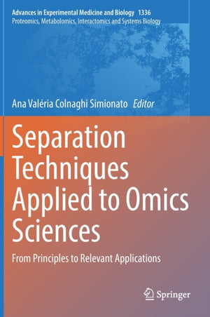 Separation Techniques Applied to Omics Sciences