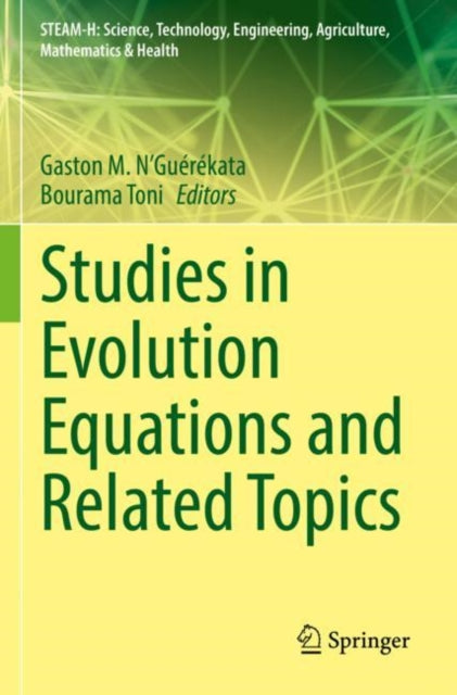 Book cover of: Studies in Evolution Equations and Related Topics. By: Gaston M. N'Guérékata