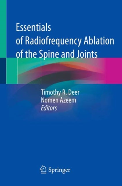 Book cover of: Essentials of Radiofrequency Ablation of the Spine and Joints. By: Timothy R. Deer