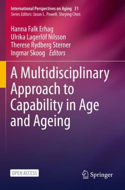 Book cover of: Multidisciplinary Approach to Capability in Age and Ageing. By: Hanna Falk Erhag