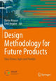 Book cover of: Design Methodology for Future Products. By: Dieter Krause