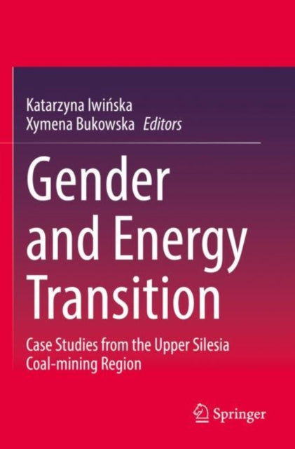 Book cover of: Gender and Energy Transition. By: Katarzyna Iwińska