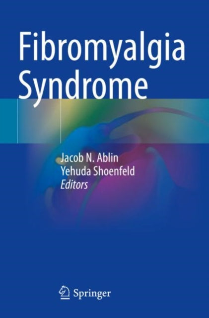 Book cover of: Fibromyalgia Syndrome. By: Jacob N. Ablin