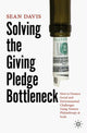 Book cover of: Solving the Giving Pledge Bottleneck. By: Sean Davis
