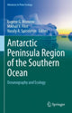 Book cover of: Antarctic Peninsula Region of the Southern Ocean. By: Eugene G. Morozov