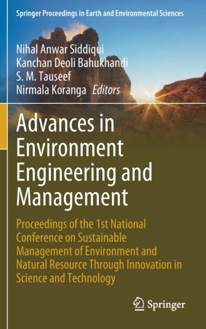 Book cover of: Advances in Environment Engineering and Management. By: Nihal Anwar Siddiqui