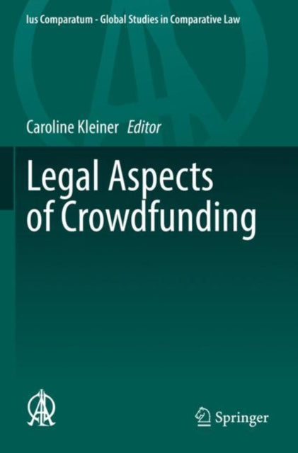 Book cover of: Legal Aspects of Crowdfunding. By: Caroline Kleiner
