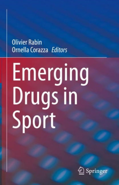 Book cover of: Emerging Drugs in Sport. By: Olivier Rabin