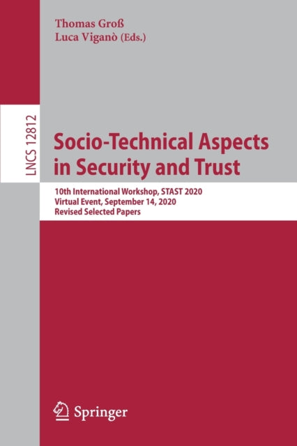 Book cover of: Socio-Technical Aspects in Security and Trust. By: Thomas Groß