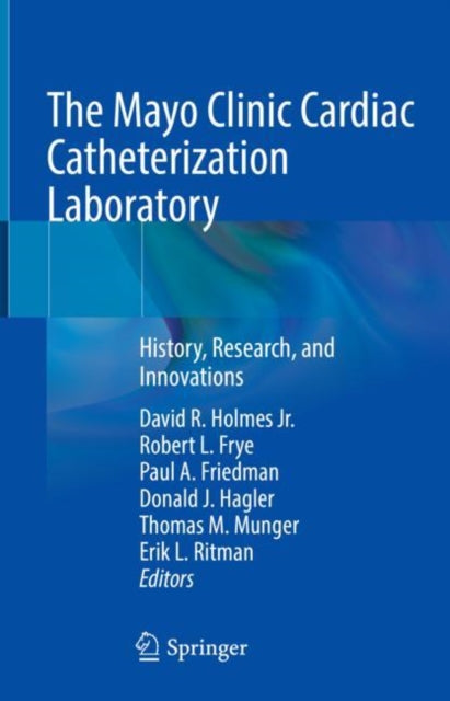 Book cover of: Mayo Clinic Cardiac Catheterization Laboratory. By: Holmes, David R., Jr.