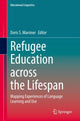 Book cover of: Refugee Education across the Lifespan. By: Doris S. Warriner