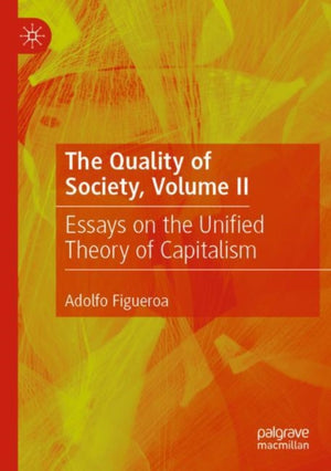 The Quality of Society, Volume II
