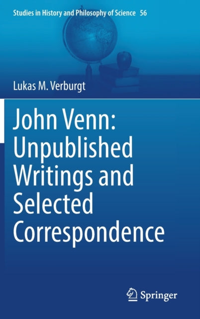 Book cover of: John Venn: Unpublished Writings and Selected Correspondence. By: Lukas M. Verburgt