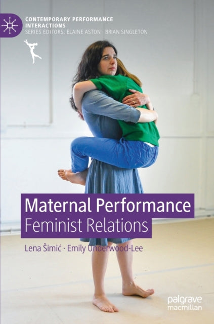 Book cover of: Maternal Performance. By: Lena Simić