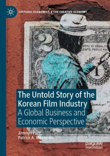 Book cover of: Untold Story of the Korean Film Industry. By: Jimmyn Parc