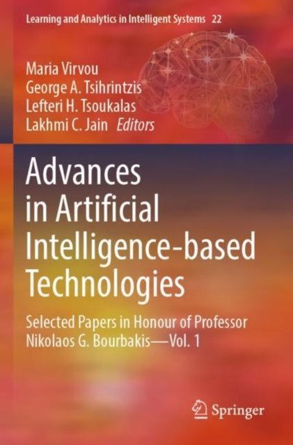 Book cover of: Advances in Artificial Intelligence-based Technologies. By: Maria Virvou