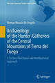 Book cover of: Archaeology of the Hunter-Gatherers of the Central Mountains of Tierra del Fuego. By: Hernan Horacio De Angelis