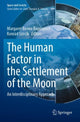 Book cover of: Human Factor in the Settlement of the Moon. By: Margaret Boone Rappaport