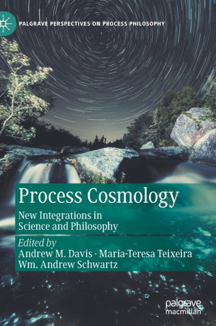 Book cover of: Process Cosmology. By: Andrew Davis
