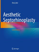 Book cover of: Aesthetic Septorhinoplasty. By: Barış Çakır