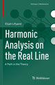 Book cover of: Harmonic Analysis on the Real Line. By: Elijah Liflyand