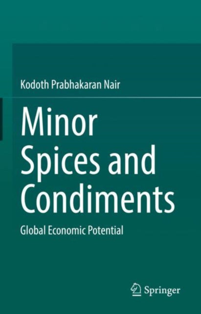 Book cover of: Minor Spices and Condiments. By: Kodoth Prabhakaran Nair