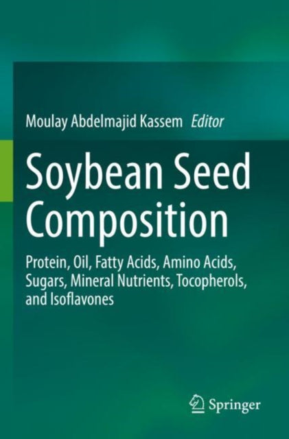 Book cover of: Soybean Seed Composition. By: Moulay Abdelmajid Kassem