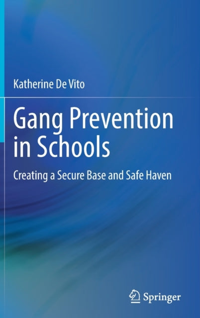 Book cover of: Gang Prevention in Schools. By: Katherine De Vito