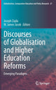 Book cover of: Discourses of Globalisation and Higher Education Reforms. By: Joseph Zajda