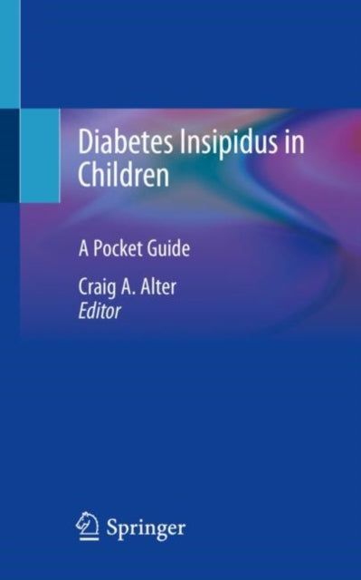Book cover of: Diabetes Insipidus in Children. By: Craig A. Alter