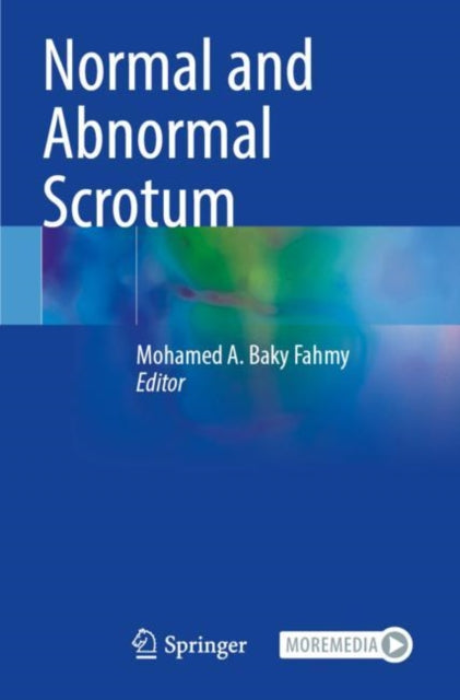 Book cover of: Normal and Abnormal Scrotum. By: Mohamed A. Baky Fahmy