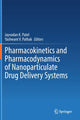 Book cover of: Pharmacokinetics and Pharmacodynamics of Nanoparticulate Drug Delivery Systems. By: Jayvadan K. Patel