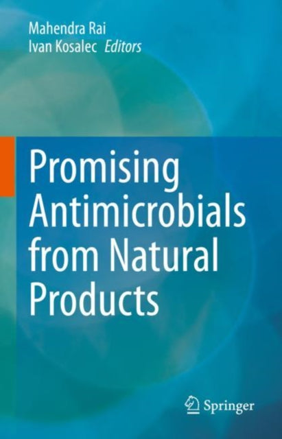 Book cover of: Promising Antimicrobials from Natural Products. By: Mahendra Rai