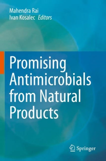 Book cover of: Promising Antimicrobials from Natural Products. By: Mahendra Rai