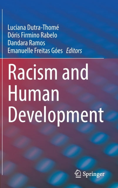 Book cover of: Racism and Human Development. By: Luciana Dutra-Thomé