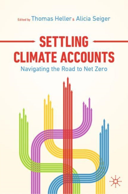 Book cover of: Settling Climate Accounts. By: Thomas Heller