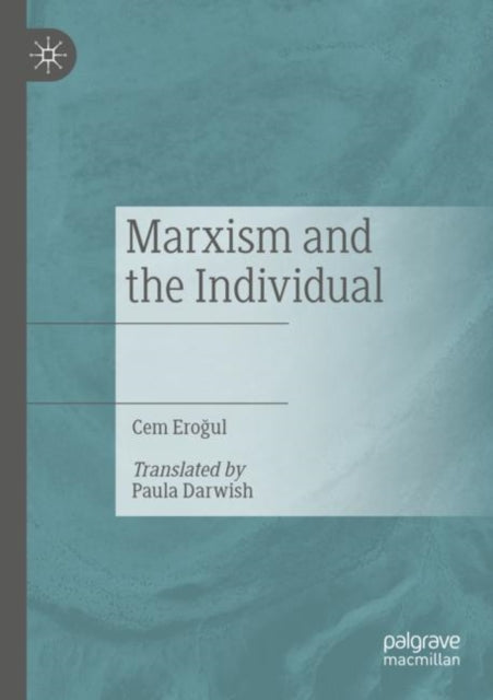 Book cover of: Marxism and the Individual. By: Eroğul