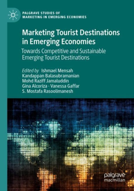 Book cover of: Marketing Tourist Destinations in Emerging Economies. By: Ishmael Mensah