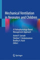 Book cover of: Mechanical Ventilation in Neonates and Children. By: Ashok P. Sarnaik