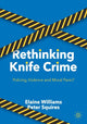 Book cover of: Rethinking Knife Crime. By: Elaine Williams