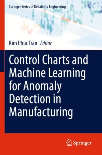 Control Charts and Machine Learning for Anomaly Detection in Manufacturing