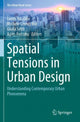 Book cover of: Spatial Tensions in Urban Design. By: Ianira Vassallo