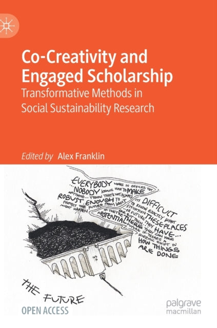 Book cover of: Co-Creativity and Engaged Scholarship. By: Alexandra Franklin
